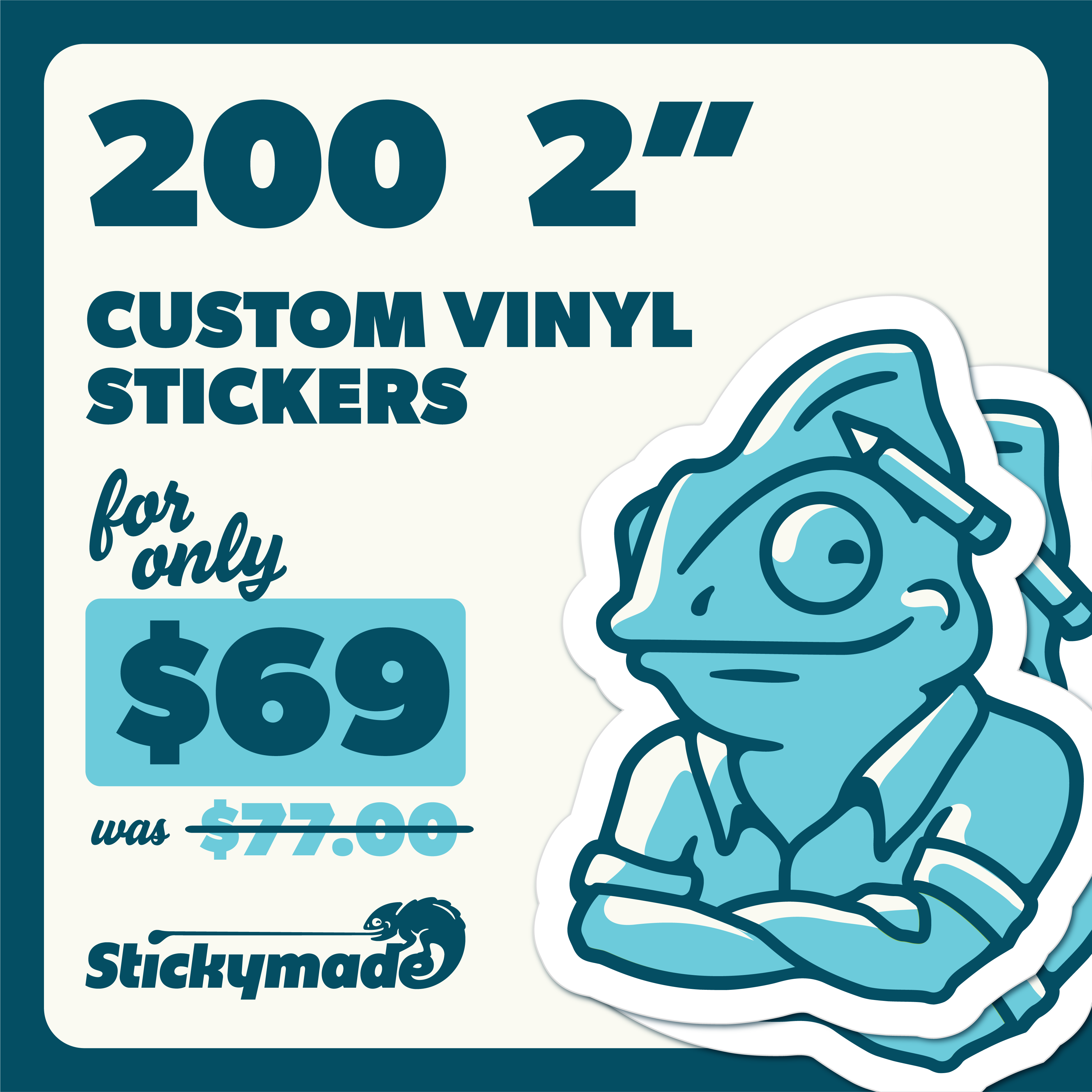 $69 Sticker Deal - 200 2" Stickers